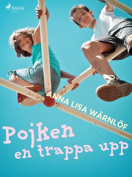 Pojken en trappa upp af Anna Lisa Wärnlöf