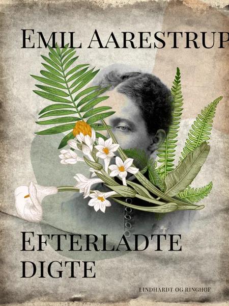 Efterladte digte af Emil Aarestrup