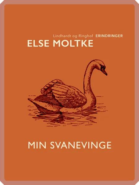 Min svanevinge af Else Moltke