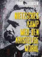 Nietzsches kamp med den kristelige moral