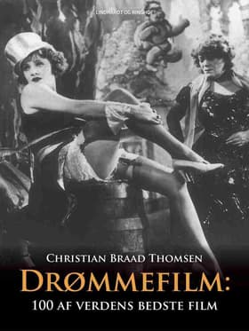 Drømmefilm af Christian Braad Thomsen