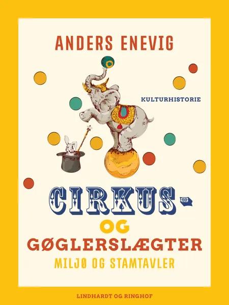 Cirkus- og gøglerslægter af Anders Enevig
