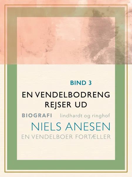 En vendelbodreng rejser ud af Niels Anesen