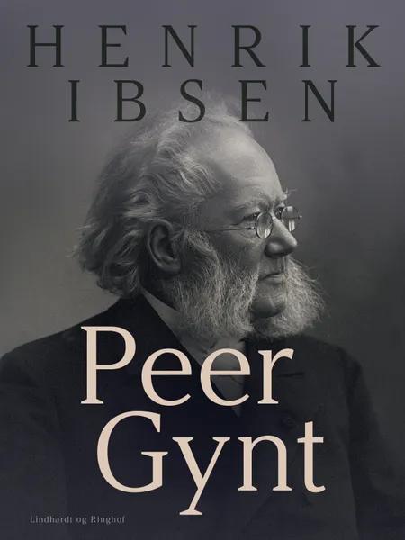 Peer Gynt af Henrik Ibsen