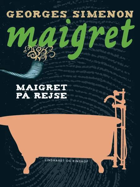 Maigret på rejse af Georges Simenon