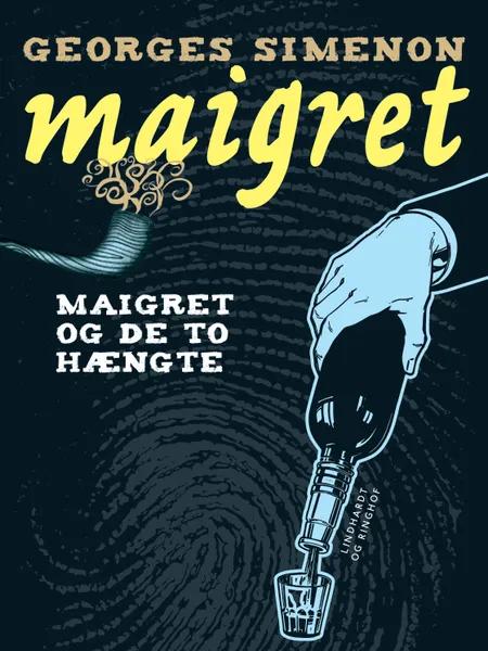 Maigret og de to hængte af Georges Simenon