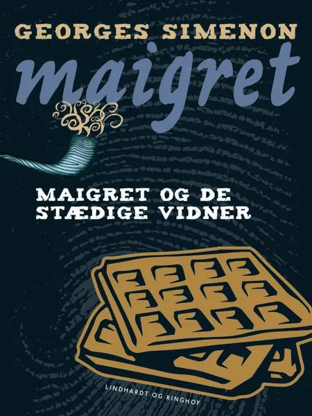 Maigret og de stædige vidner af Georges Simenon
