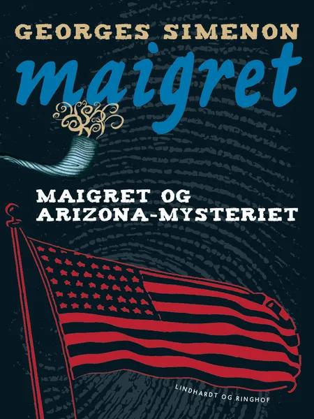 Maigret og Arizona-mysteriet af Georges Simenon