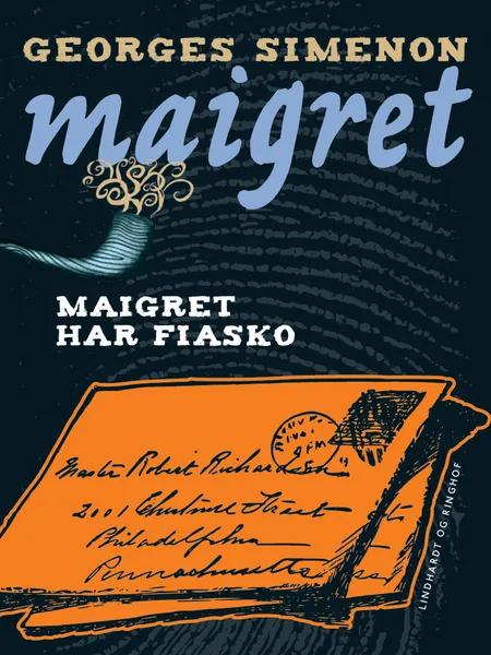 Maigret har fiasko af Georges Simenon