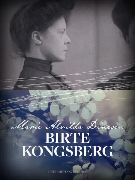 Birte Kongsberg af Marie Alvilda Dinesen