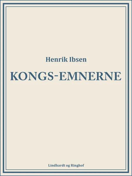 Kongs-emnerne af Henrik Ibsen