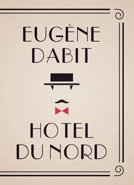 Hotel du Nord af Eugène Dabit