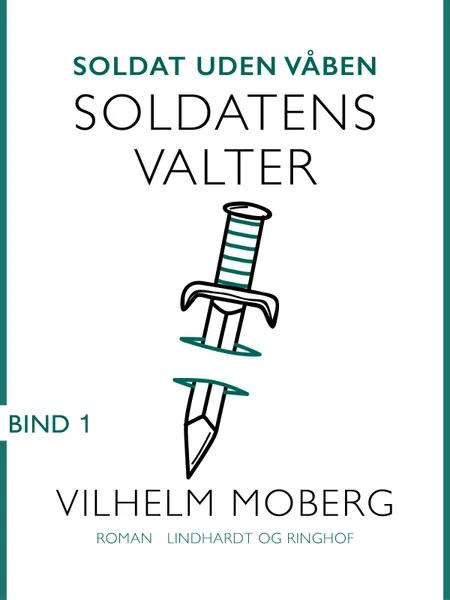 Soldatens Valter af Vilhelm Moberg