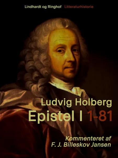 Epistel 1: 1-81 af Ludvig Holberg