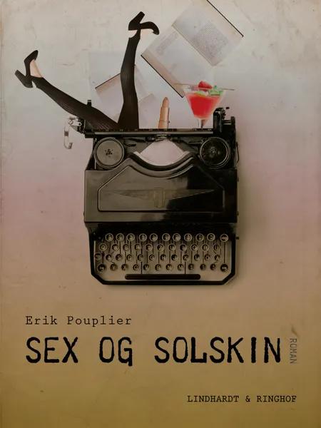 Sex og solskin af Erik Pouplier