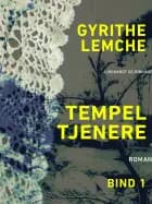 Tempeltjenere (bind 1)