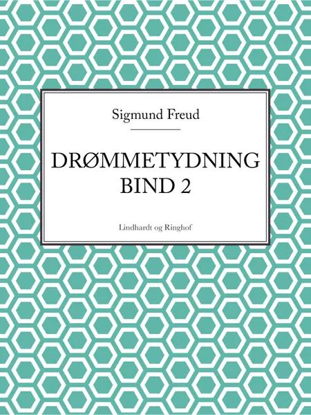 Drømmetydning bind 2 af Sigmund Freud