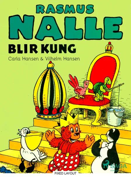 Rasmus Nalle blir kung af Carla Hansen