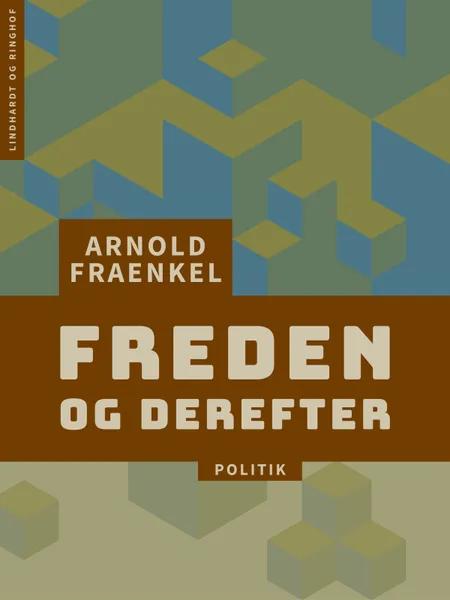 Freden - og derefter af Arnold Fraenkel