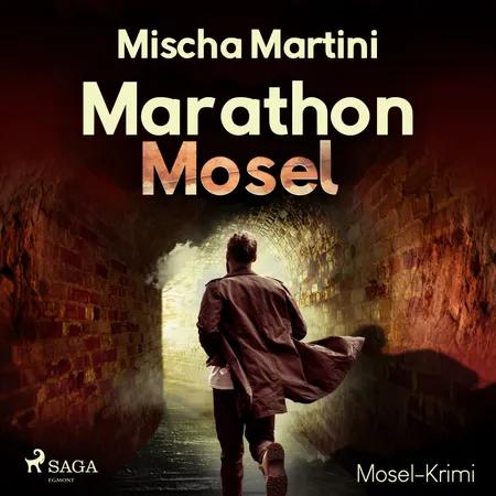 Marathon Mosel - Mosel-Krimi af Mischa Martini