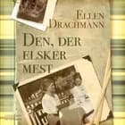 Den, der elsker mest