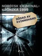 Dödad av kvinnohand