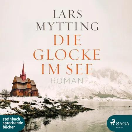 Die Glocke im See af Lars Mytting