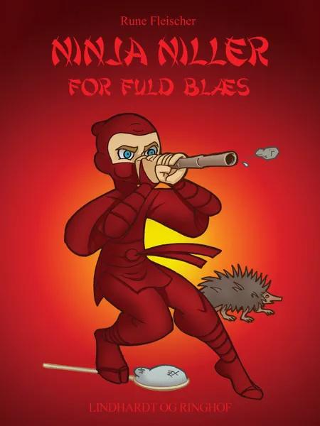 Ninja Niller for fuld blæs af Rune Fleischer