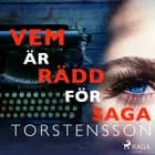 Vem är rädd för Saga Torstensson