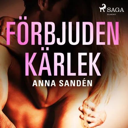 Förbjuden kärlek af Anna Sandén