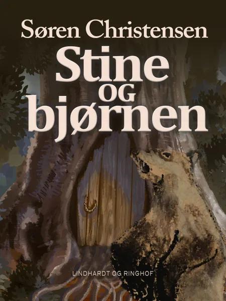 Stine og bjørnen af Søren Christensen