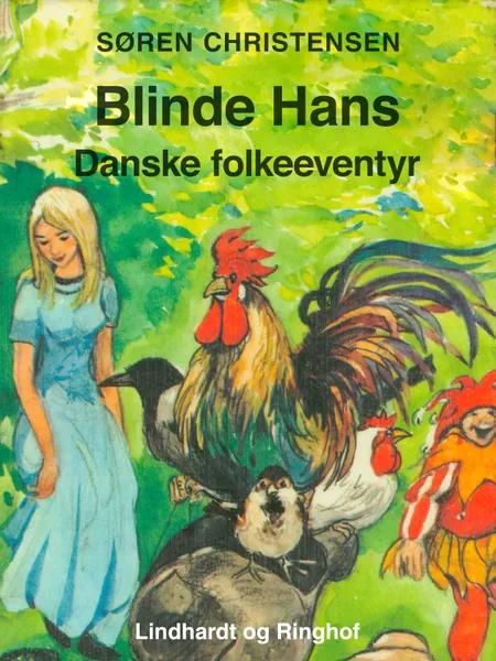 Blinde Hans: danske folkeeventyr af Søren Christensen
