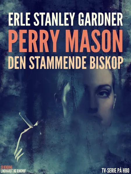 Perry Mason: Den stammende biskop af Erle Stanley Gardner