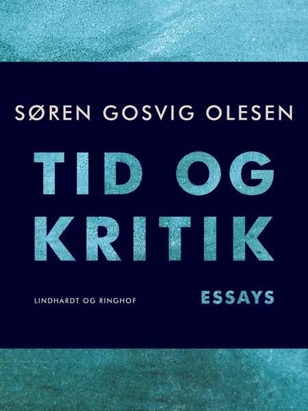 Tid og kritik af Søren Gosvig Olesen