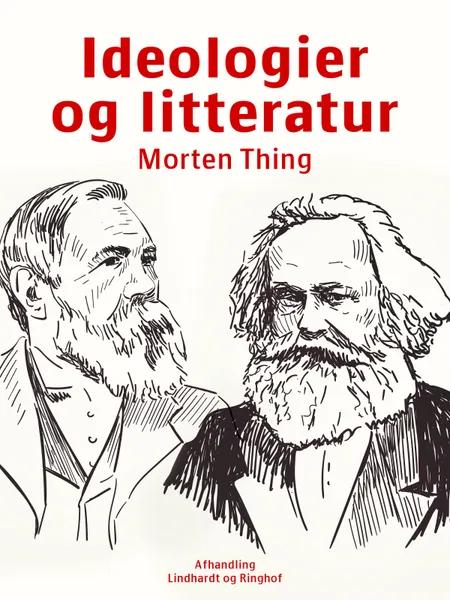 Ideologier og litteratur af Morten Thing