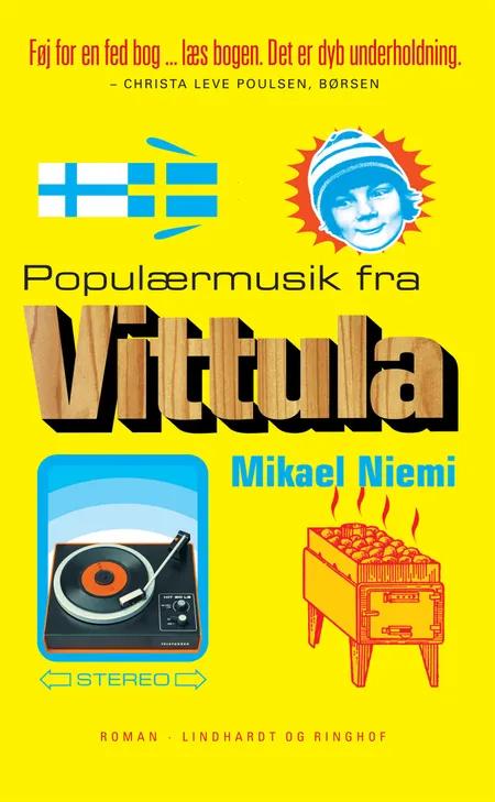 Populærmusik fra Vittula af Mikael Niemi