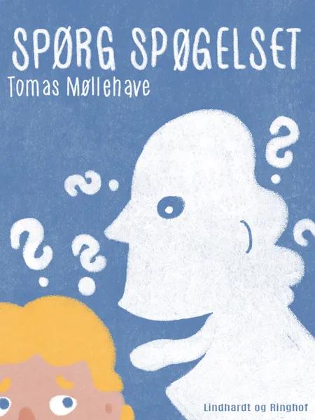 Spørg spøgelset af Tomas Møllehave