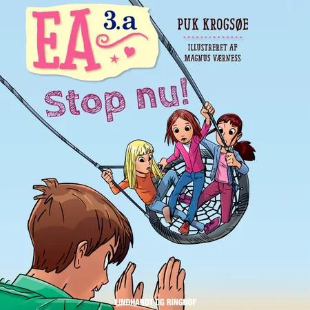 Ea 3.a - Stop nu! af Puk Krogsøe