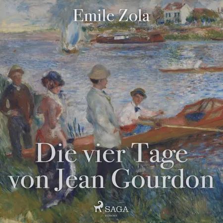 Die vier Tage von Jean Gourdon af Émile Zola