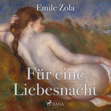Für eine Liebesnacht af Émile Zola