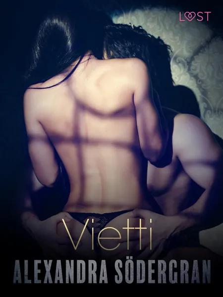 Vietti - eroottinen novelli af Alexandra Södergran
