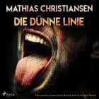 Die dünne Linie - Der zweite "Kommissar Brodersen" Krimi aus Berlin