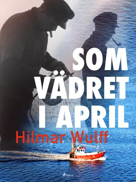 Som vädret i april af Hilmar Wulff