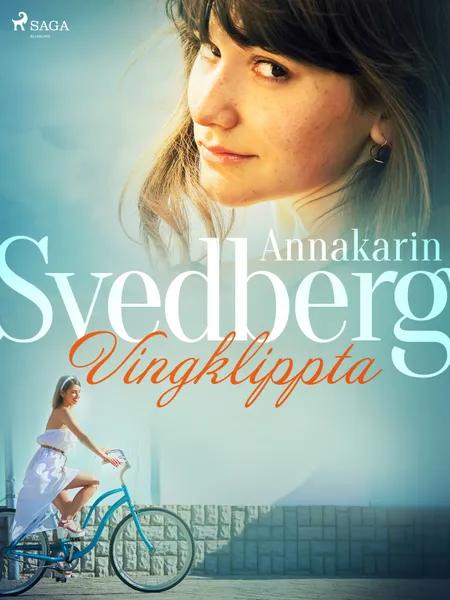 Vingklippta af Annakarin Svedberg