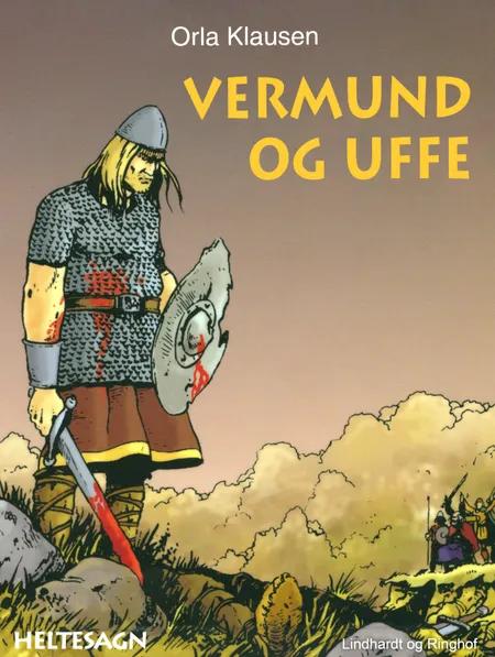 Vermund og Uffe af Orla Klausen