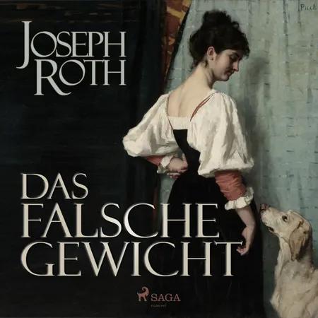 Das falsche Gewicht af Joseph Roth