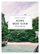 Kurs mod Siam