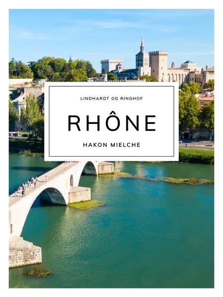 Rhône af Hakon Mielche