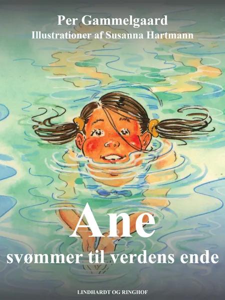 Ane svømmer til verdens ende af Per Gammelgaard