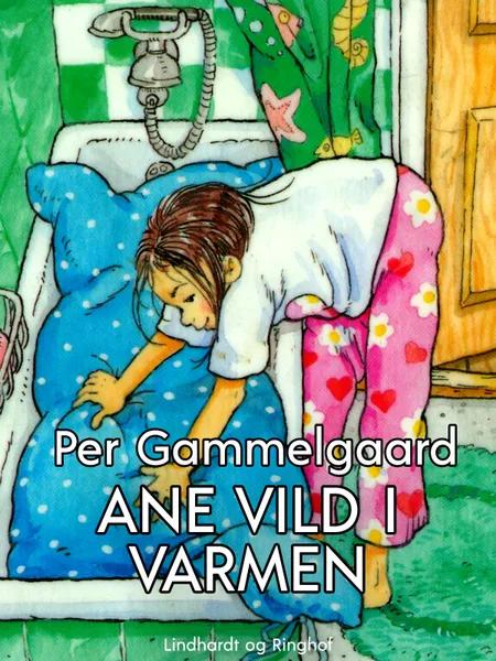 Ane vild i varmen af Per Gammelgaard